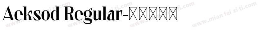 Aeksod Regular字体转换